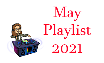 May Playlist 2021